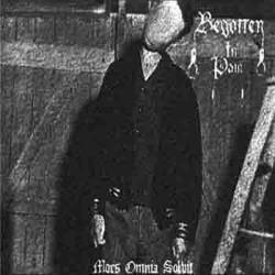 Begotten In Pain : Mors Omnia Solvit